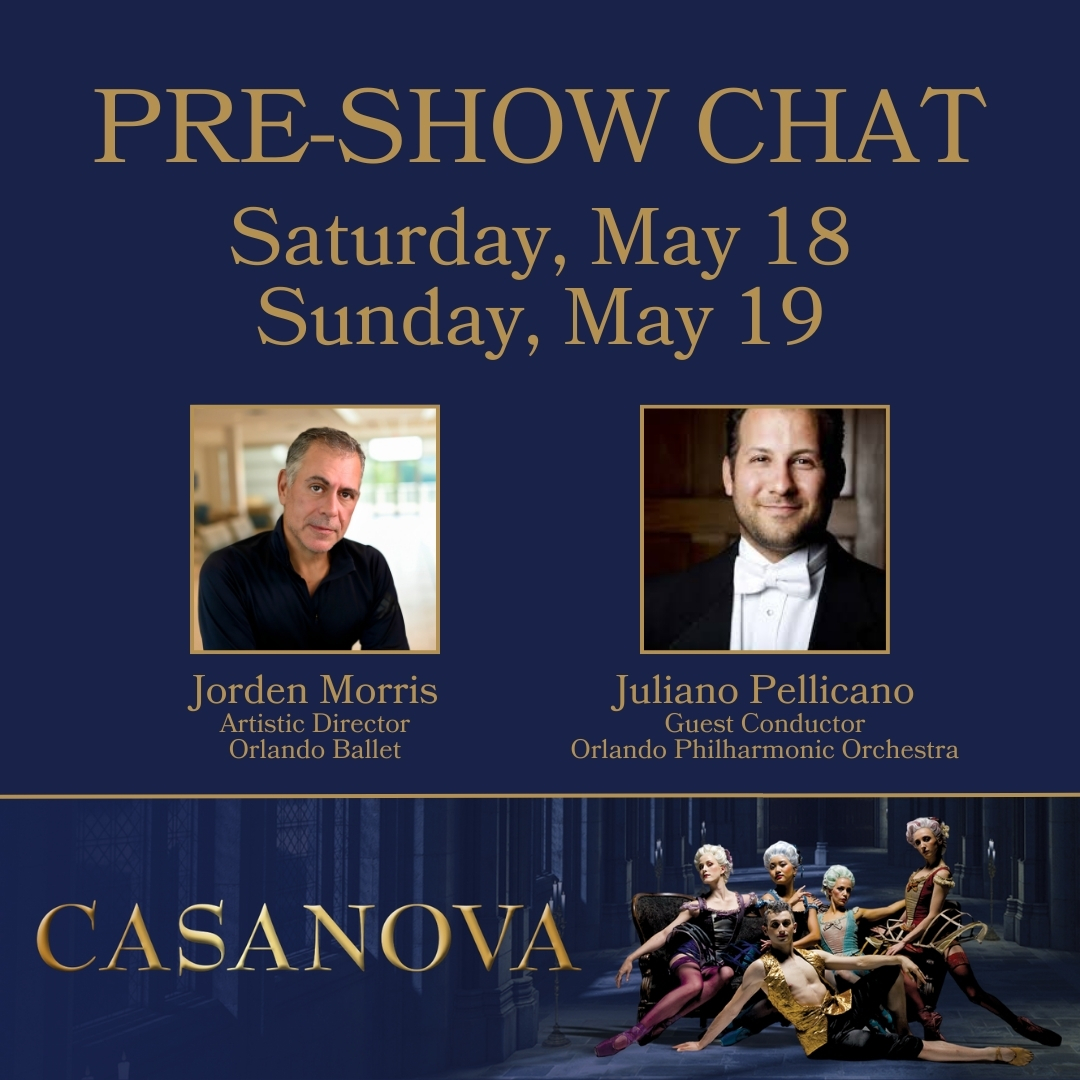 Casanova Pre Show Chat Orlando Ballet Casanova Pre Show Chat Orlando Ballet