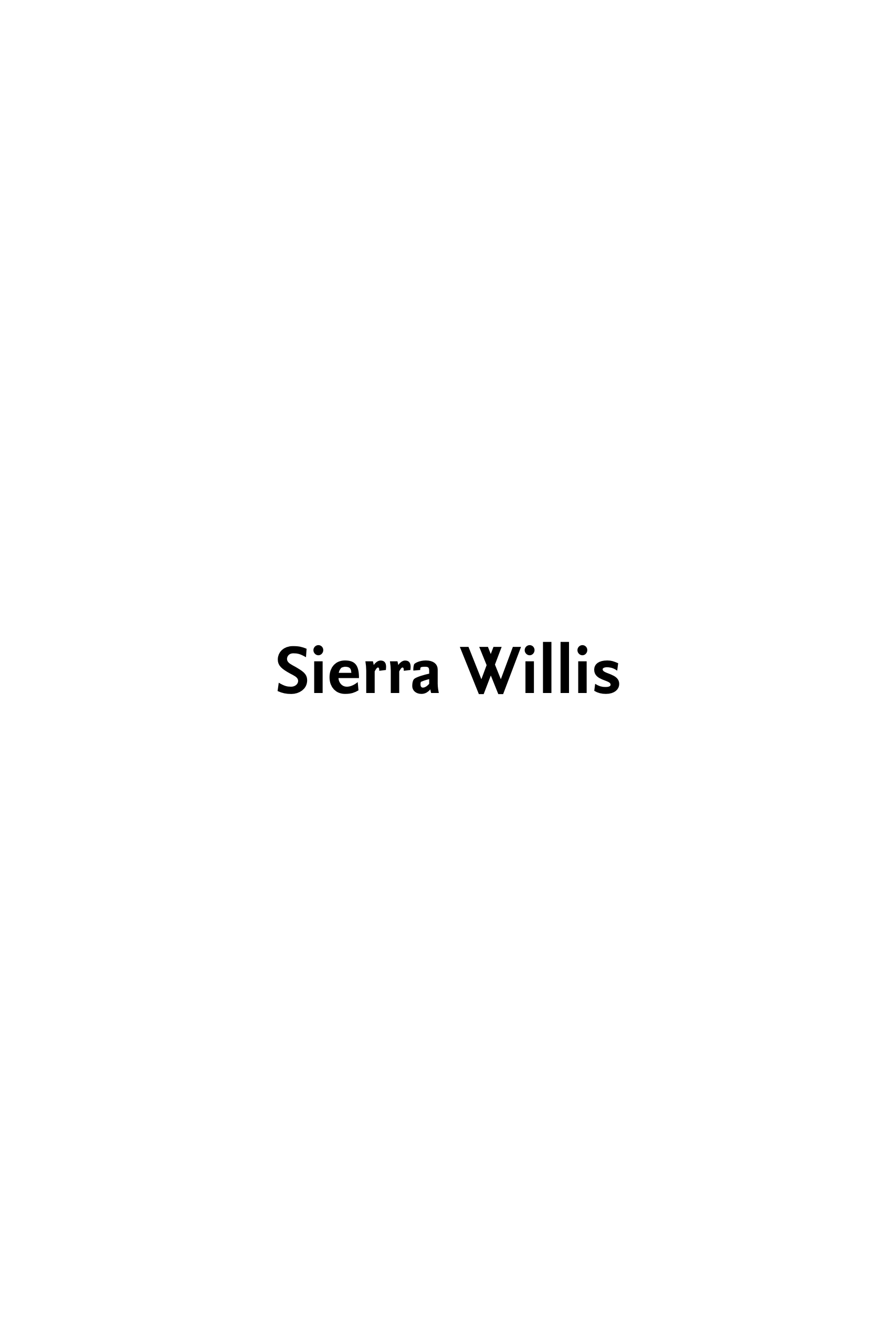 SIERRA WILLIS