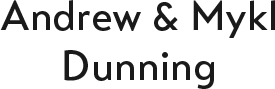 Andrew and Mykl Dunning