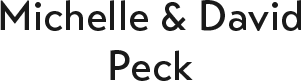 Michelle & David Peck